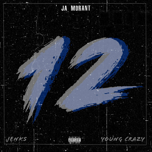 JA MORANT Feat. YOUNG CRAZY